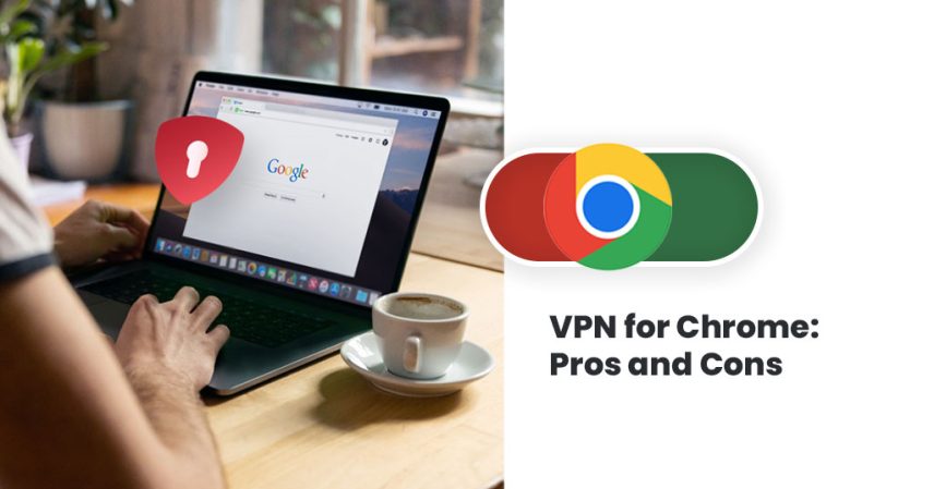 VPN For Chrome