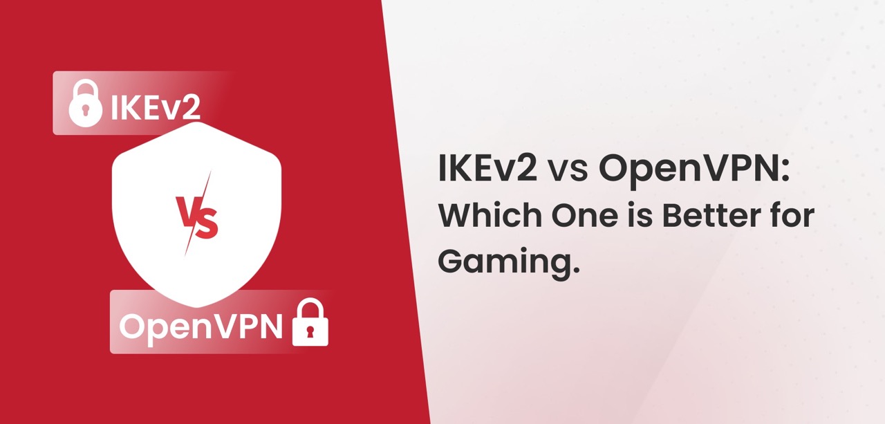 IKEv2 vs OpenVPN