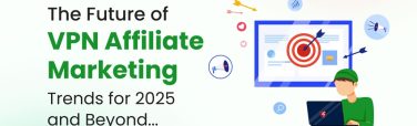 VPN Affiliate Marketing in 2025 and Beyond