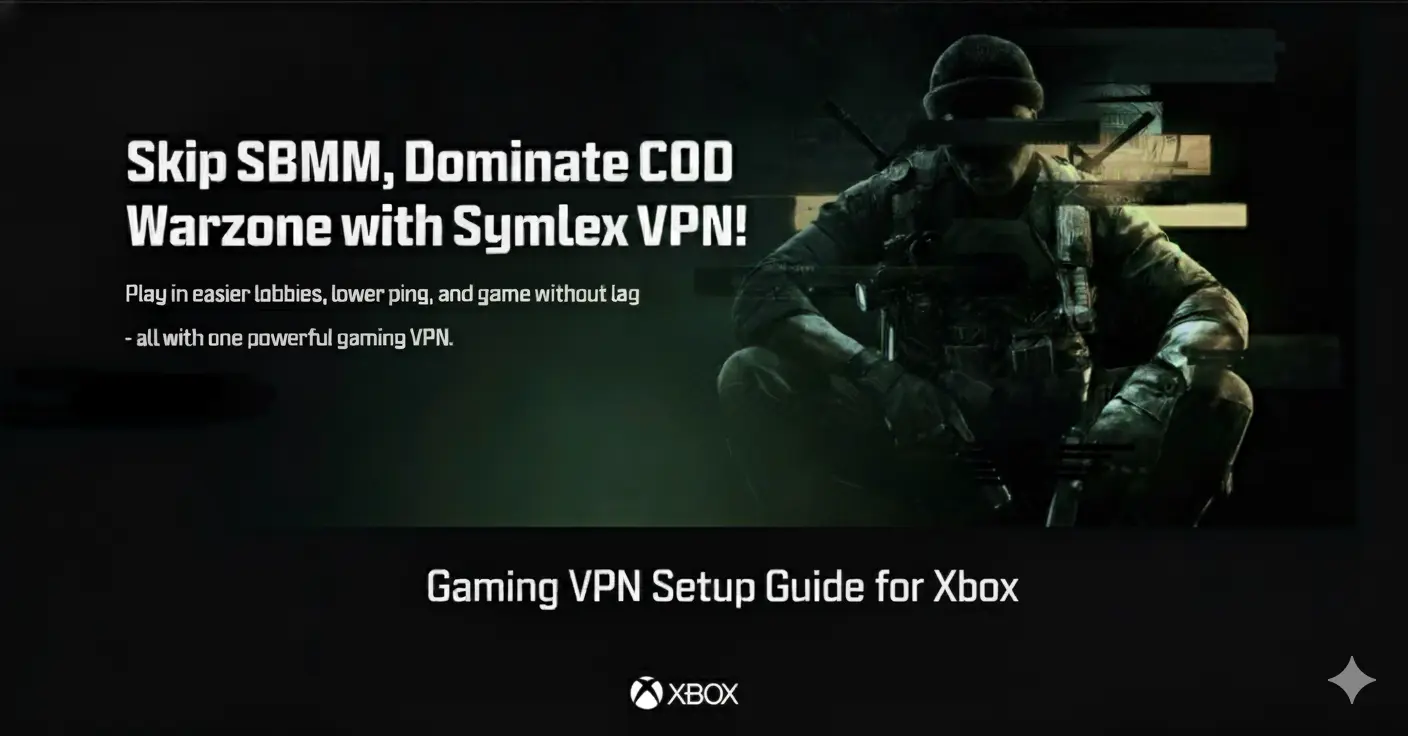 How to Set Up Symlex Gaming VPN on Xbox (Step-by-Step Guide)