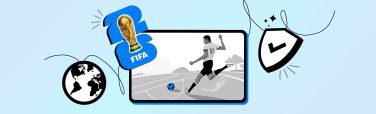 Best VPNs for the FIFA World Cup 2026 to Watch from Anywhere